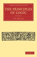 The Principles of Logic, Vol. 2 (Classic Reprint) 1021518727 Book Cover