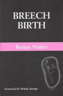 Breech Birth 1853435635 Book Cover