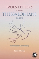 Paul's Letters to the Thessalonians 1 and 2: A Devotional Commentary (St Giles Commentary) 1836151705 Book Cover