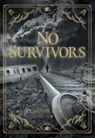 No Survivors (White Lightning Mysteries) 1638892121 Book Cover