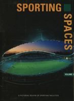 Sporting Spaces: Vol 1 1864700114 Book Cover