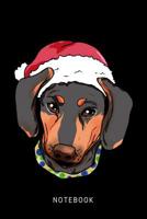 Notebook: Happy Dachshund Sausage Dog Wearing A Christmas Hat 1076945139 Book Cover