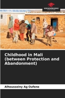 Childhood in Mali (between Protection and Abandonment) 6205863642 Book Cover