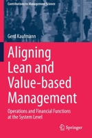 Aligning Lean and Value-based Management: Operations and Financial Functions at the System Level 3030384691 Book Cover