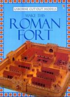 Make This Roman Fort: Usborne Cut-Out Models, Second Edition (Cut-Out Models) 0746036914 Book Cover