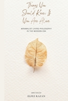 Things You Should Know If You Are Alive: The User's Manual You Weren't Given B0FQDJPYVL Book Cover