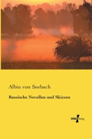 Russische Novellen Und Skizzen (Classic Reprint) 3957382041 Book Cover