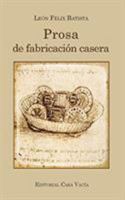 Prosa de fabricaci�n casera 0368231585 Book Cover