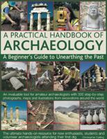 A Practical Handbook of Archaeology 0857232924 Book Cover