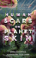 Human Scars on Planet Skin: A Cozy Science Fantasy Horror Novel 196233726X Book Cover