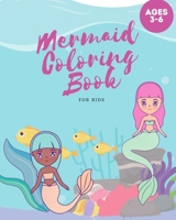 Mermaid Coloring Book For Kids: Activity Coloring Book For Ages 3-6 B089TT2TKZ Book Cover