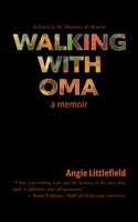 Walking with Oma: A Memoir 1989689833 Book Cover