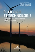 Ecologie et technologie: Au prisme de l'enseignement social chrétien (French Edition) 2889262146 Book Cover