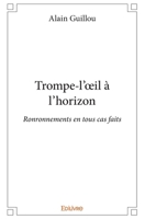 Trompe-l'œil à l'horizon (French Edition) 2414307854 Book Cover