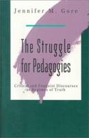 The Struggle For Pedagogies 0415905648 Book Cover