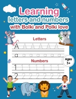 Learning Letters and Numbers with Bolki and Polki B0B9QPQDNC Book Cover