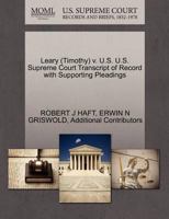 Leary (Timothy) v. U.S. U.S. Supreme Court Transcript of Record with Supporting Pleadings 1270506579 Book Cover