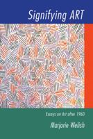 Signifying Art: Essays on Art after 1960 0521633931 Book Cover