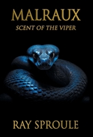 Malraux: Scent of the Viper 1038350301 Book Cover