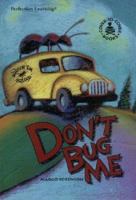 Don't Bug Me 0789102323 Book Cover