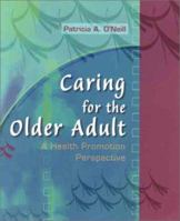 Caring for the Older Adult: A Health Promotion Perspective 0721683347 Book Cover