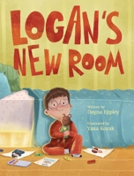 Logan's New Room 1970735384 Book Cover