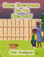 Does Everyone Go to Heaven? (The Engine Room) 1739556526 Book Cover