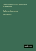 Aallotar; Kertomus: suuraakkosin 338708367X Book Cover