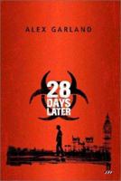 28 Days Later (Faber and Faber Screenplays) 0571216536 Book Cover