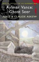 Aylmer Vance: Ghost-Seer (Mystery & Supernatural) 132937634X Book Cover