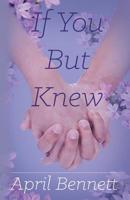 If You But Knew 151173616X Book Cover