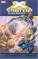 X-Factor Visionaries: Peter David, Vol. 3 (X-Men) 0785124578 Book Cover