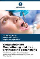 Eingeschränkte Mundöffnung und ihre prothetische Behandlung (German Edition) 6206515613 Book Cover