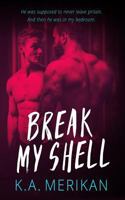 Break My Shell 197575140X Book Cover