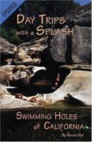 Swimming Holes of California: Day Trips With a Splash 0965768643 Book Cover