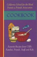 California School for the Blind Parents & Friends Association COOKBOOK 1587900637 Book Cover