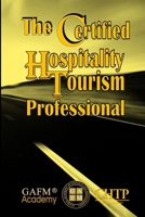 The Certified Hospitality Tourism Professional B0DSZ5CHW3 Book Cover