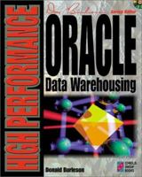 High Performance Oracle Data Warehousing: All You Need to Master Professional Database Development Using Oracle 1576101541 Book Cover