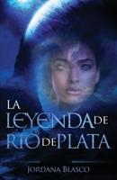 LA LEYENDA DE RIO DE PLATA 1712977504 Book Cover