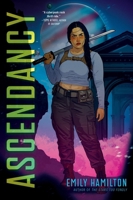 Ascendancy: A Novel (The Ascendancy Trilogy, 1) 0063454203 Book Cover