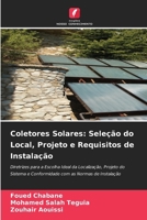 Coletores Solares: Seleção do Local, Projeto e Requisitos de Instalação (Portuguese Edition) 6209711278 Book Cover