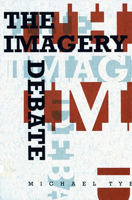 The Imagery Debate (Representation and Mind) 0262700735 Book Cover