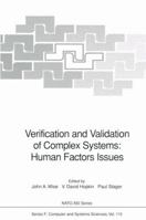Verification And Validation Of Complex Systems: Human Factors Issues 3540565744 Book Cover