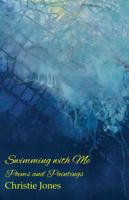 Swimming with Me: Poems and Paintings 1736345125 Book Cover