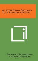 A Letter from England to A. Edward Newton 1258621398 Book Cover