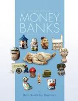 100 Years of Ceramic Money Banks 1436359031 Book Cover