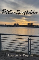 Pistanthrophobia B0DSFJ83NG Book Cover