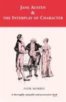 Jane Austen and the Interplay of Character B004ZJGLYQ Book Cover