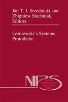 Lesniewski's Systems Protothetic 0792345045 Book Cover