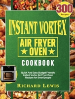 Instant Vortex Air Fryer Oven Cookbook 180124586X Book Cover
